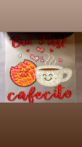#21 - But First Cafecito